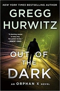 Gregg Hurwitz - Out of the Dark