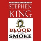 Stephen King - Blood and Smoke