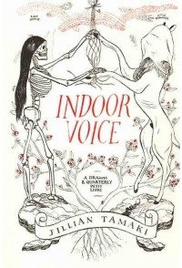 Jillian Tamaki - Indoor Voice