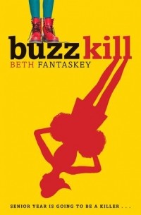 Бет Фантаски - Buzz Kill