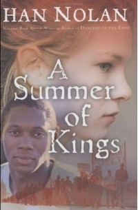 Хан Нолан - A Summer of Kings