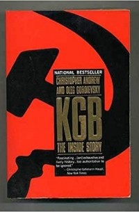 KGB: The Inside Story of Its Foreign Operations from Lenin to Gorbachev