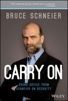 Bruce Schneier - Carry On. Sound Advice from Schneier on Security