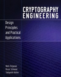  - Cryptography Engineering. Design Principles and Practical Applications