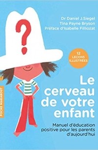  - Le cerveau de votre enfant