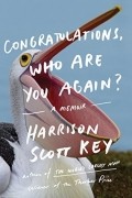 Harrison Scott Key - Congratulations, Who Are You Again?