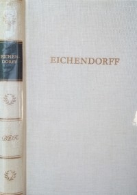 Йозеф фон Эйхендорф - Eichendorffs Werke in einem Band