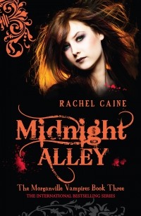 Rachel Caine - Midnight Alley