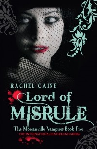 Rachel Caine - Lord of Misrule