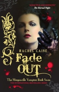 Rachel Caine - Fade Out