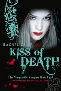Rachel Caine - Kiss of Death