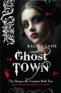 Rachel Caine - Ghost Town