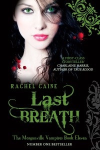 Rachel Caine - Last Breath
