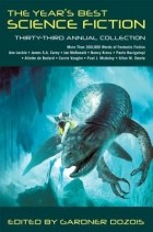 без автора - The Year&#039;s Best Science Fiction: Thirty-Third Annual Collection