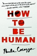 Пола Кокоцца - How to be Human