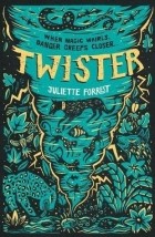 Жюльетта Форрест - Twister