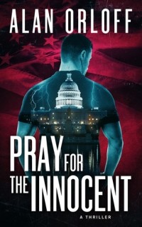 Алан Орлофф - Pray for the Innocent