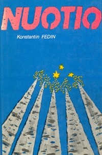 Konstantin Fedin - Nuotio / Костёр. Роман (на финском языке)