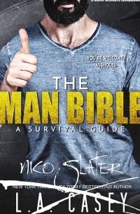 Л. А. Кейси - The Man Bible: A Survival Guide