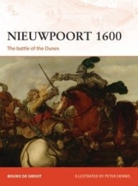 Bouko de Groot - Nieuwpoort 1600: The first modern battle