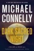 Michael Connelly - Dark Sacred Night