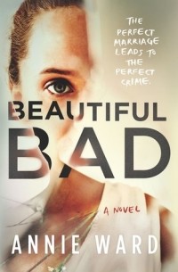 Annie Ward - Beautiful Bad