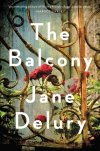 Jane Delury - The Balcony
