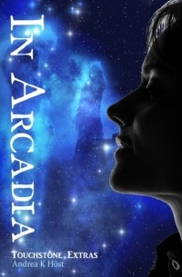 Andrea K. Höst - In Arcadia
