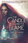 Нафиза Азад - The Candle and the Flame