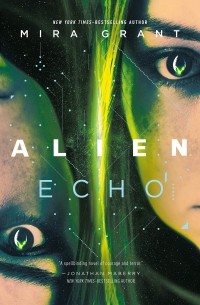Mira Grant - Alien: Echo