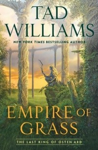 Тэд Уильямс - Empire of Grass