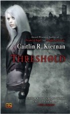 Кейтлин Кирнан - Threshold