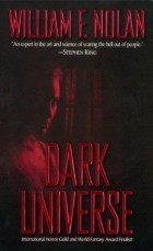 Уильям Нолан - Dark Universe