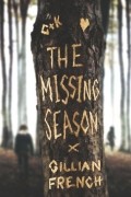 Джиллиан Френч - The Missing Season