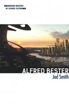 Jad Smith - Alfred Bester