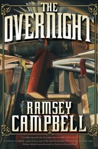 Рэмси Кэмпбелл - The Overnight