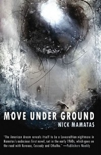 Ник Маматас - Move Under Ground