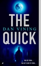 Dan Vining - The Quick