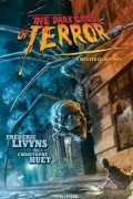 Фредерик Ливинс - The Dark Gates of Terror