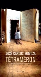 Хосе Карлос Сомоса - Tétraméron