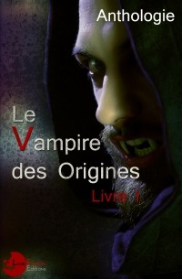 Антология - Le vampires des origines