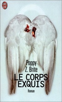 Poppy Z. Brite - Le Corps Exquis