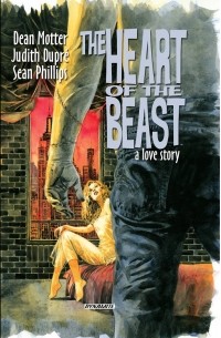  - The Heart of the Beast: A Love Story