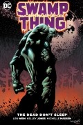 Swamp Thing: The Dead Don't Sleep