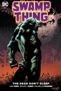  - Swamp Thing: The Dead Don't Sleep