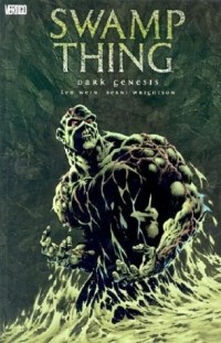  - Swamp Thing: Dark Genesis