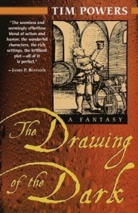 Tim Powers - The Drawing of the Dark