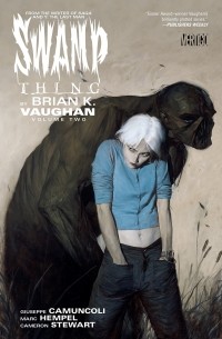 Swamp Thing by Brian K. Vaughan Vol. 2