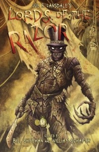 Joe R. Lansdale's Lords of the Razor