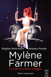  - Mylène Farmer, la star aux deux visages